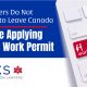 Policy Ensures Workers Do Not Have to Leave Canada While Applying for a Canada Work Permit